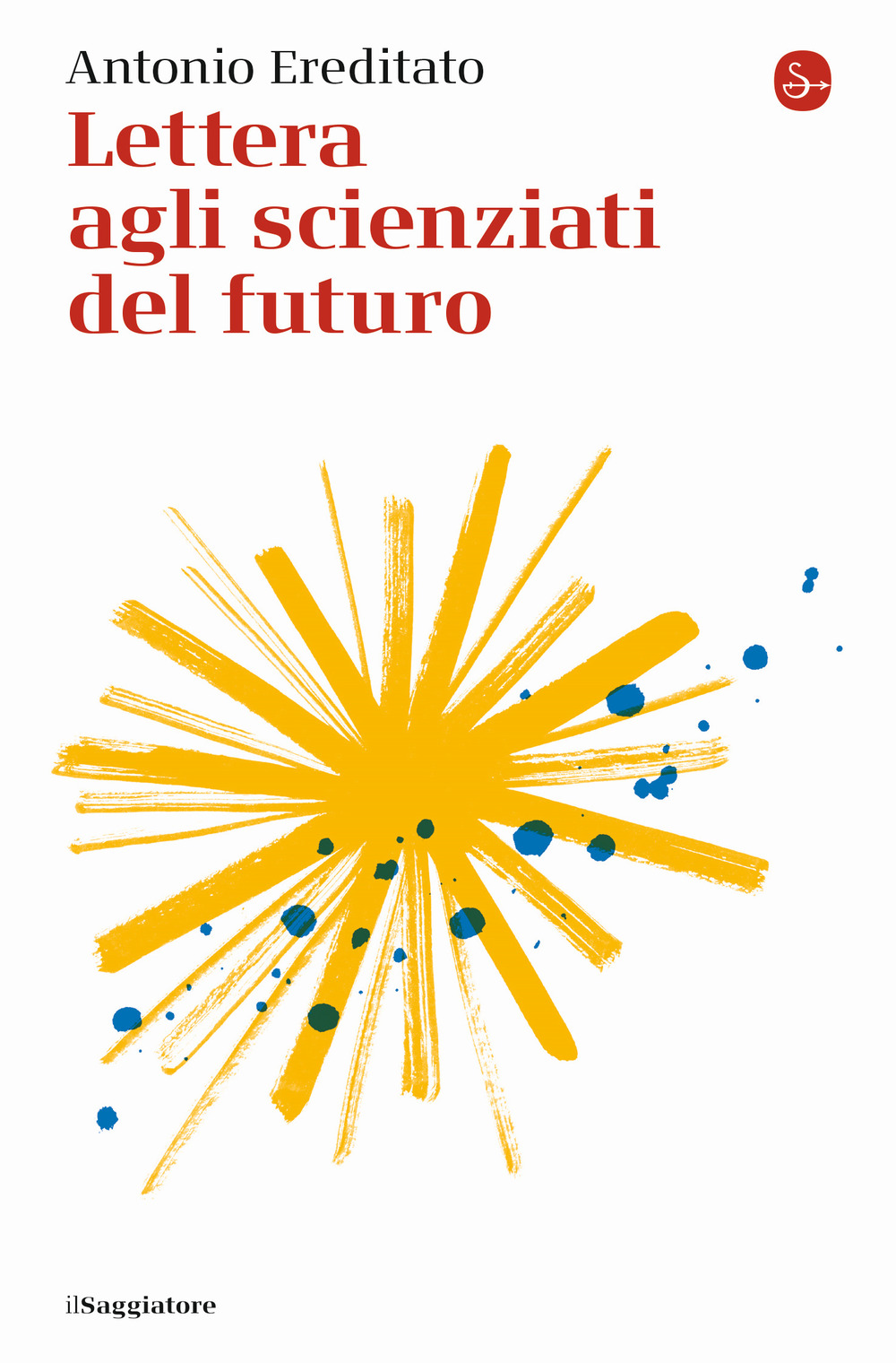 Lettera agli scienziati del futuro