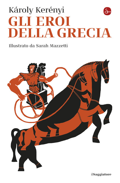 Gli eroi della Grecia. Nuova ediz.