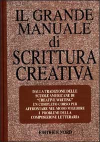 Il grande manuale di scrittura creativa