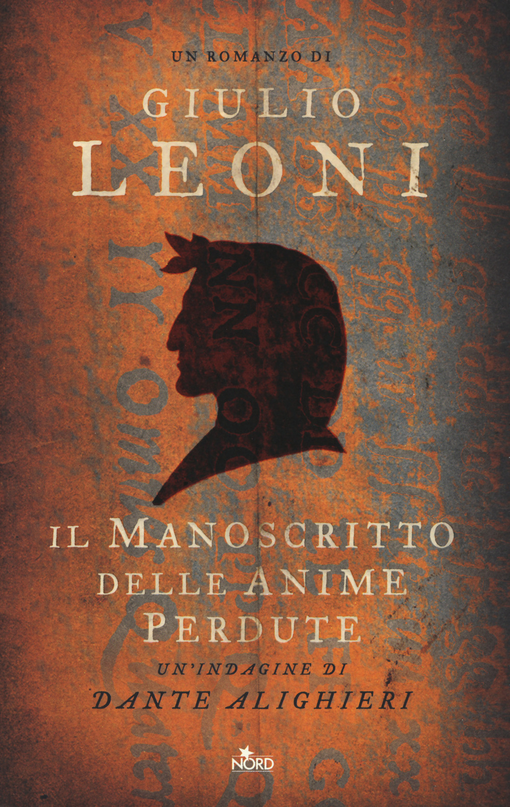 Il manoscritto delle anime perdute. Un'indagine di Dante Alighieri