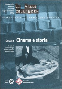 La valle dell'Eden (2004). Vol. 12-13: Dossier cinema e storia