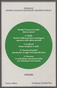 Passaggi (2004). Rivista italiana di scienze transculturali. Vol. 8
