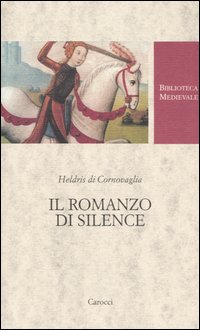 Il romanzo di Silence. Ediz. critica