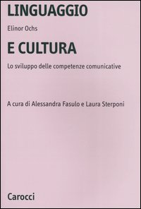 Linguaggio e cultura. Lo sviluppo delle competenze comunicative