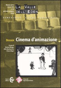 La valle dell'Eden (2006). Vol. 16: Dossier: cinema d'animazione