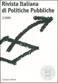 Rivista italiana di politiche pubbliche (2005). Vol. 3