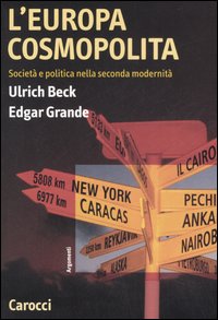 L'Europa cosmopolita. Società e politica nella seconda modernità