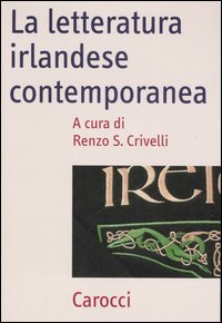 La letteratura irlandese contemporanea