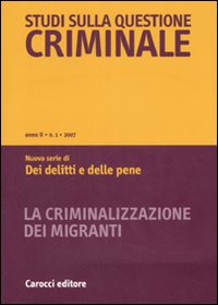 Studi sulla questione criminale (2007). Vol. 1