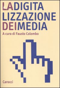 La digitalizzazione dei media