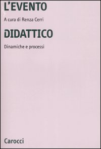 L'evento didattico. Dinamiche e processi