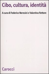 Cibo, cultura e identità