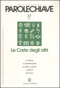 Parolechiave (2007). Vol. 37: Le Carte degli altri
