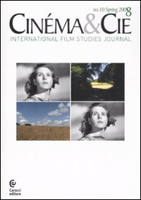 Cinéma & Cie. International film studies journal. Ediz. illustrata. Vol. 10