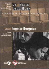 La valle dell'Eden (2008). Vol. 20-21: Dossier Ingmar Bergman
