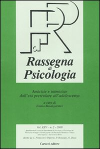 Rassegna di psicologia (2008). Vol. 2: Amicizie e inimicizie dall'età prescolare all'adolescenza