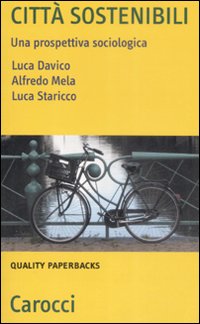 Città sostenibili. Una prospettiva sociologica