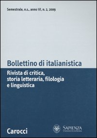 Bollettino di italianistica. Rivista di critica, storia letteraria, filologia e linguistica (2009). Vol. 2