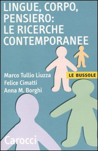 Lingue, corpo, pensiero: le ricerche contemporanee