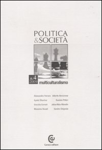 Politica e società (2009). Vol. 4: Multiculturalismo