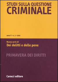 Studi sulla questione criminale (2010). Vol. 2