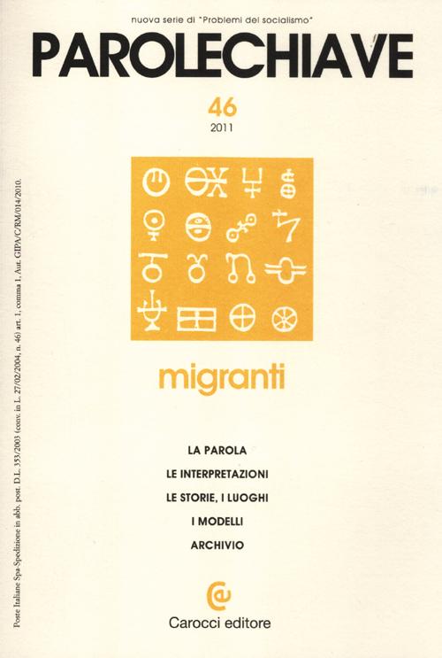 Parolechiave (2011). Vol. 46: Migranti