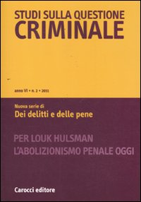 Studi sulla questione criminale (2011). Vol. 2