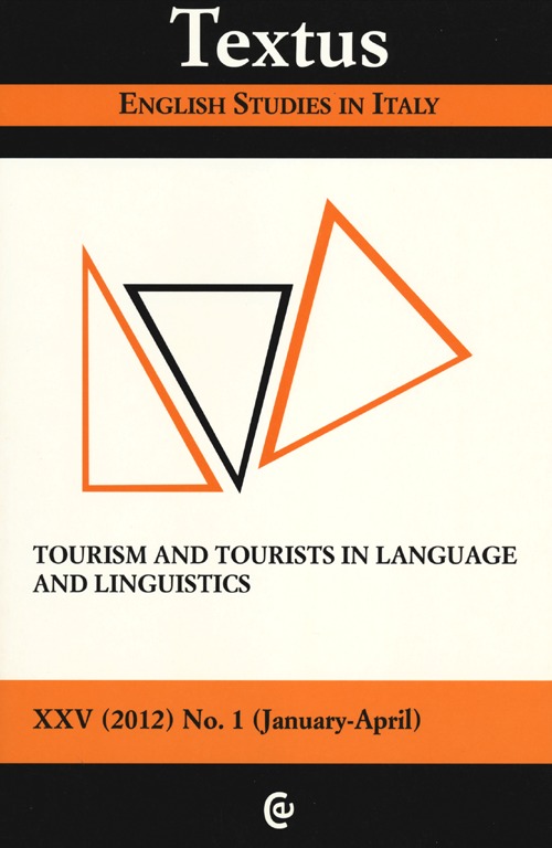 Textus. English studies in Italy (2012). Vol. 1: Tourism and tourist in language and linguistics