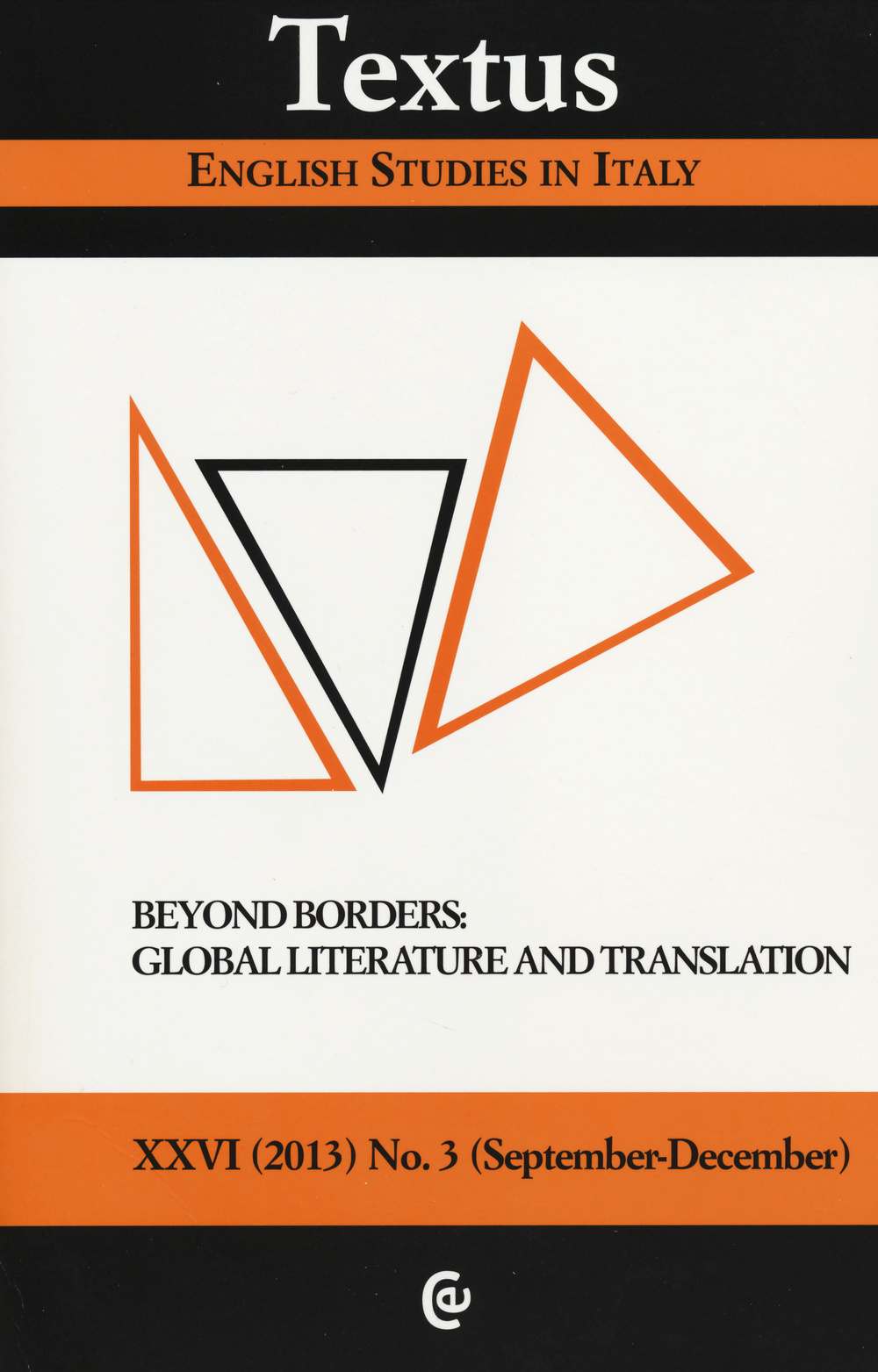 Textus. English studies in Italy (2013). Vol. 3: Beyond borders: global literature and translation