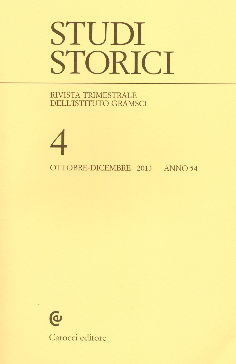 Studi storici (2013). Vol. 4