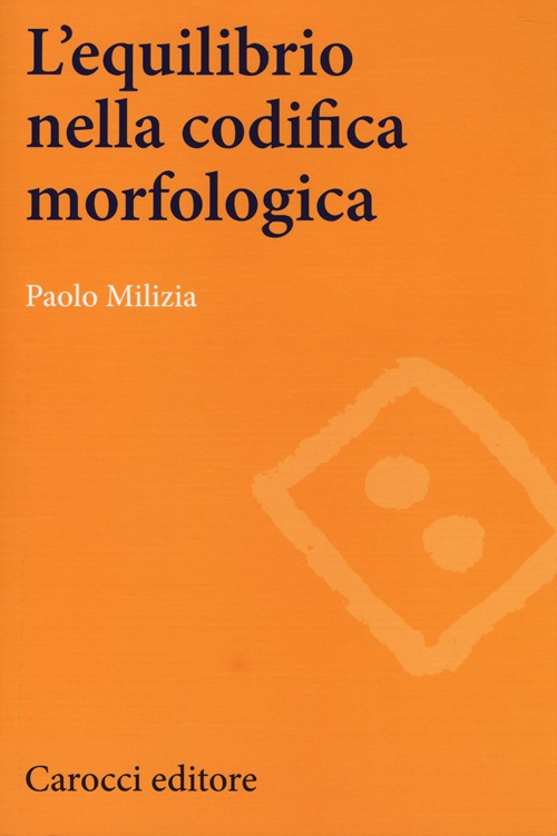 L'equilibrio nella codifica morfologica