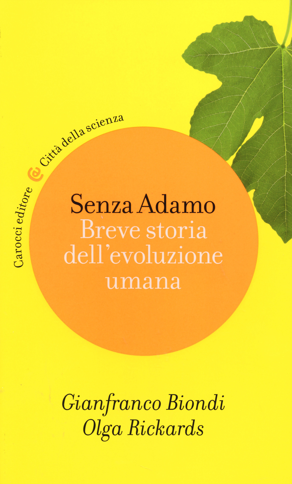 Senza Adamo. Breve storia dell'evoluzione umana