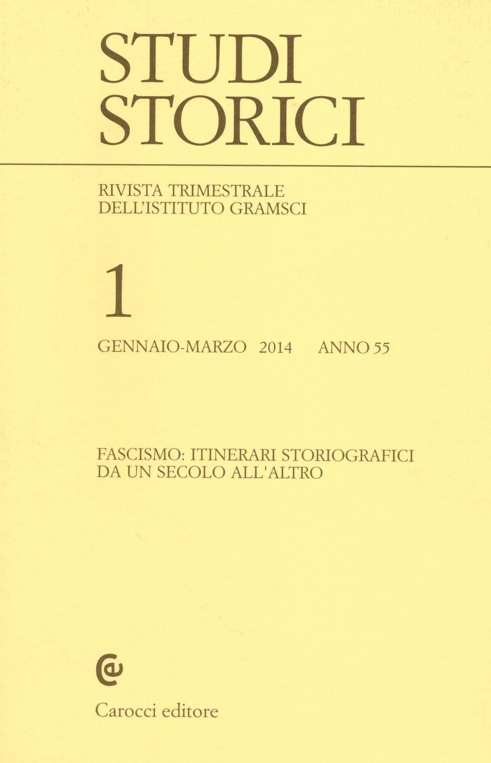 Studi storici (2014). Vol. 1