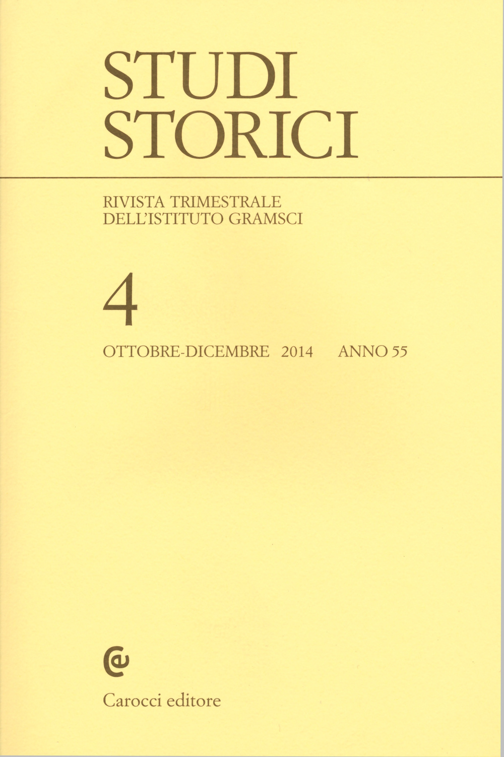 Studi storici (2014). Vol. 4