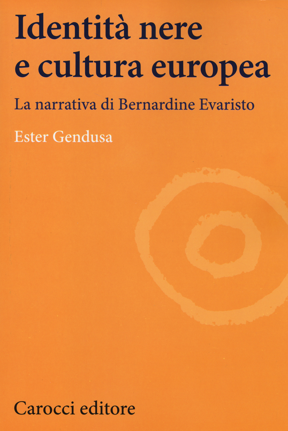 Identità nere e cultura europea. La narrativa di Bernardine Evaristo