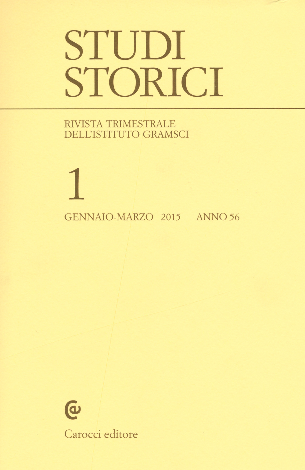 Studi storici (2015). Vol. 1