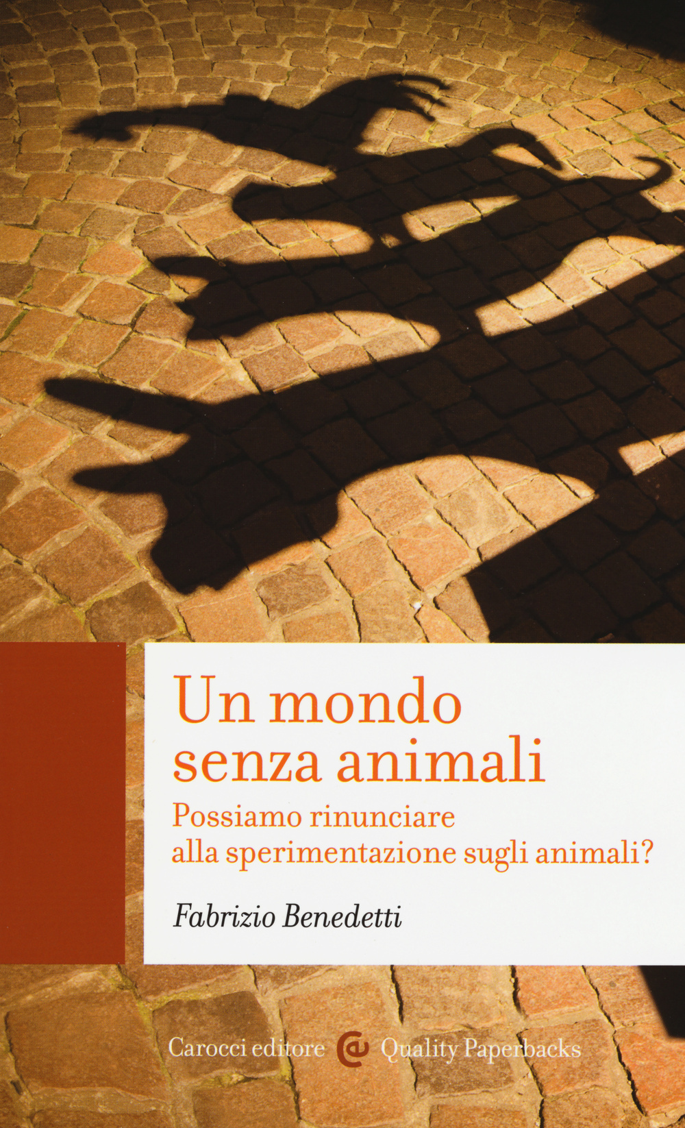 Un mondo senza animali. Possiamo rinunciare alla sperimentazione sugli animali?