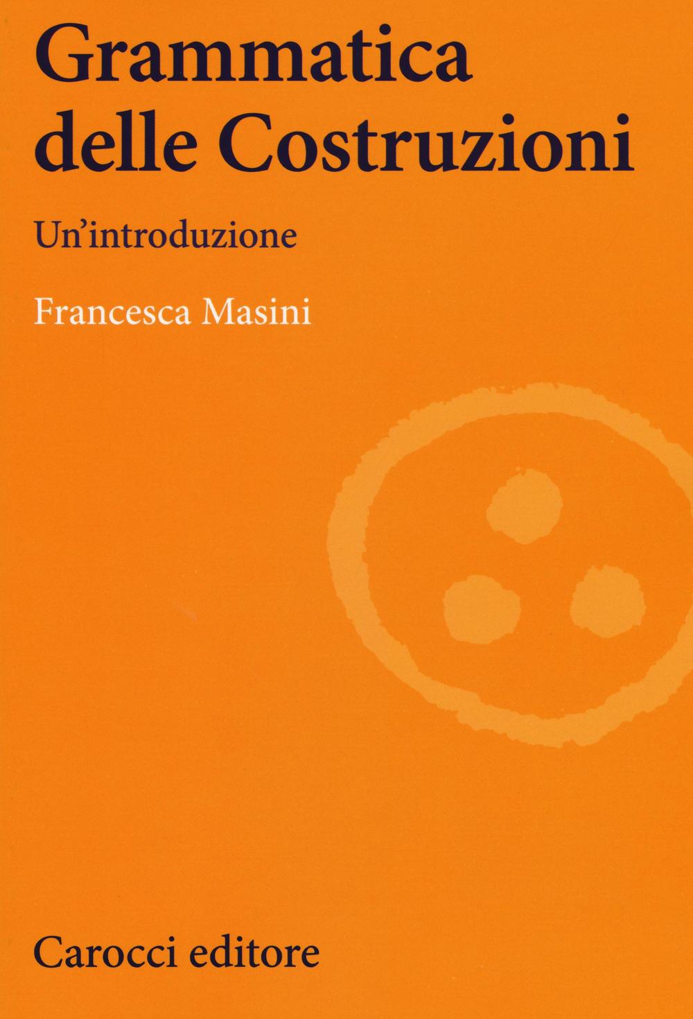 Grammatica delle costruzioni. Un'introduzione