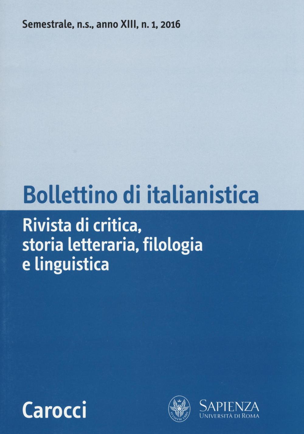 Bollettino di Italianistica (2016). Vol. 1
