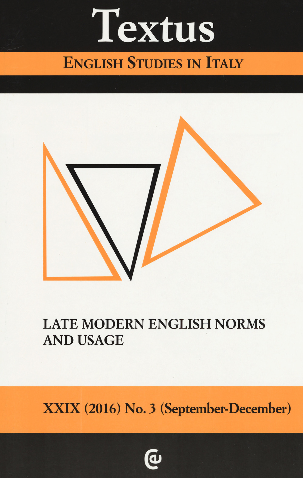 Textus. English studies in Italy (2016). Vol. 3: Late modern English norms and usage