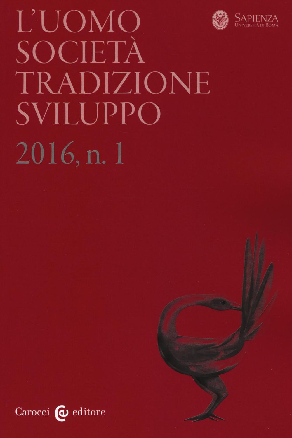 L'uomo. Società, tradizione, sviluppo (2016). Vol. 1