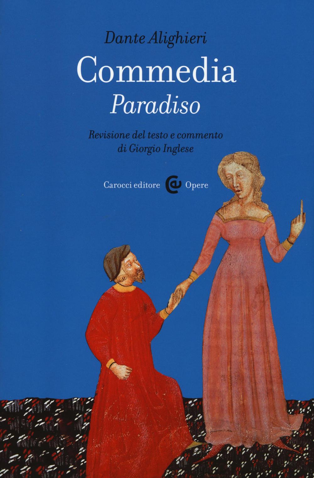 Commedia. Paradiso. Ediz. critica