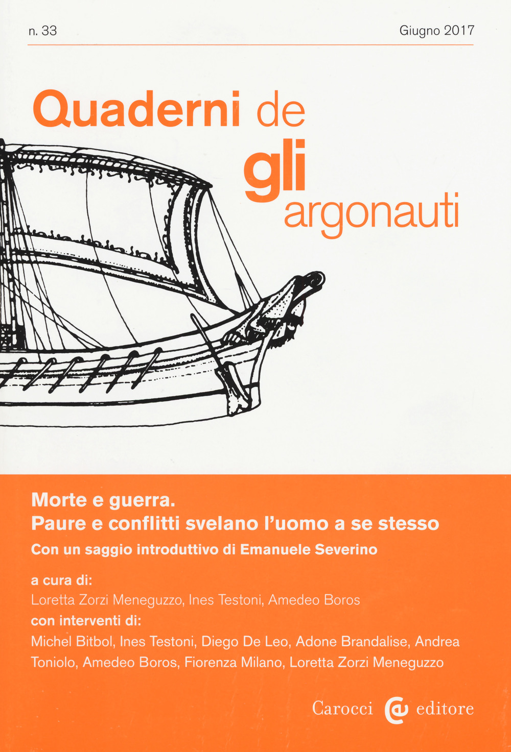 Quaderni de «Gli argonauti» (2017). Vol. 33: Morte e guerra. Paure e conflitti svelano l'uomo a se stesso