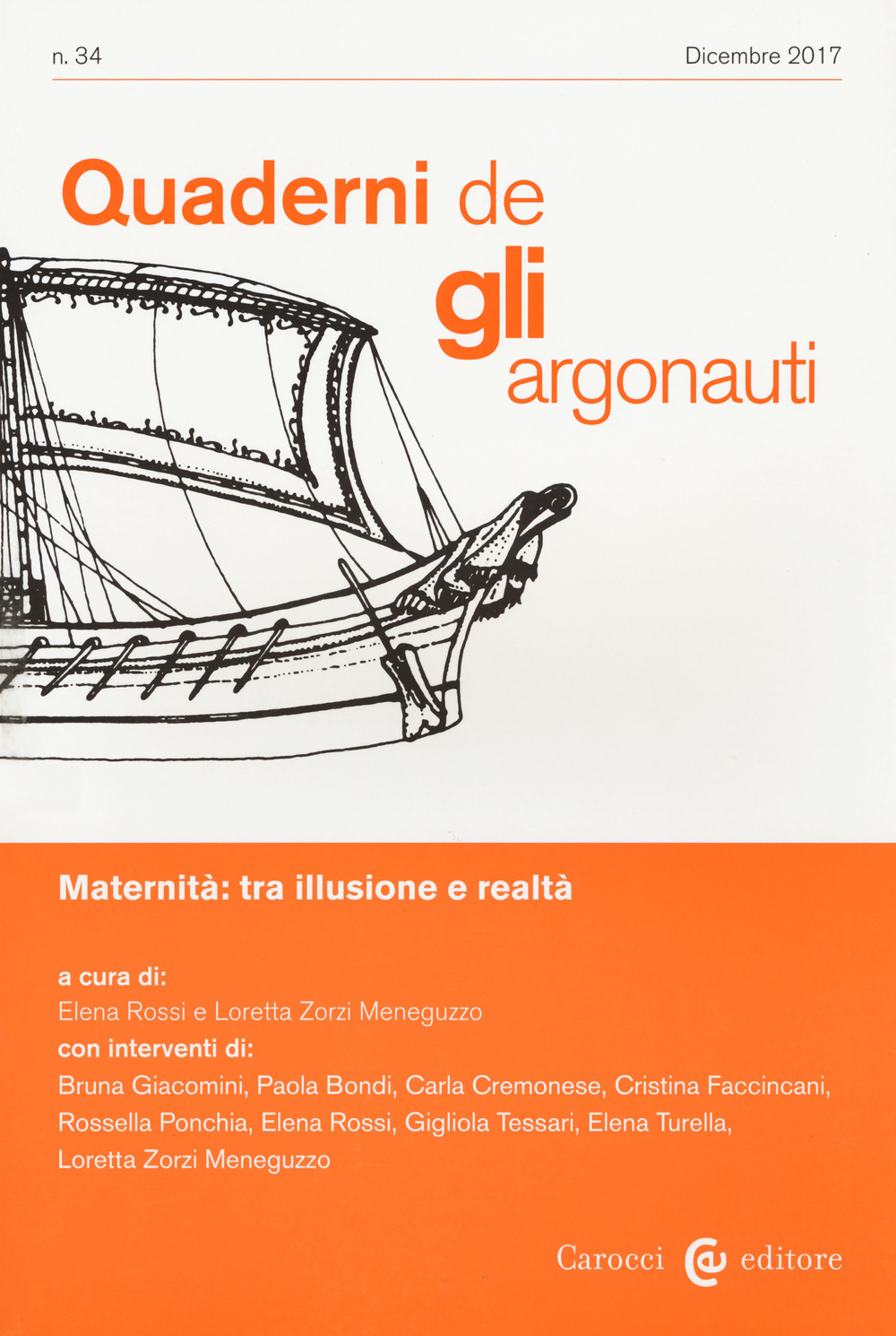 Quaderni de «Gli argonauti» (2017). Vol. 34: Maternità: tra illusione e realtà