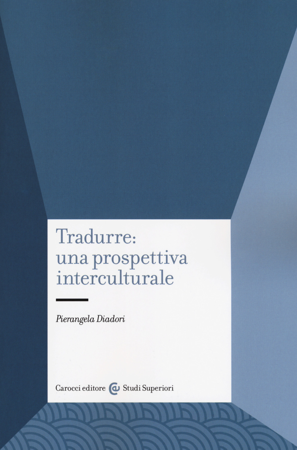 Tradurre: una prospettiva interculturale