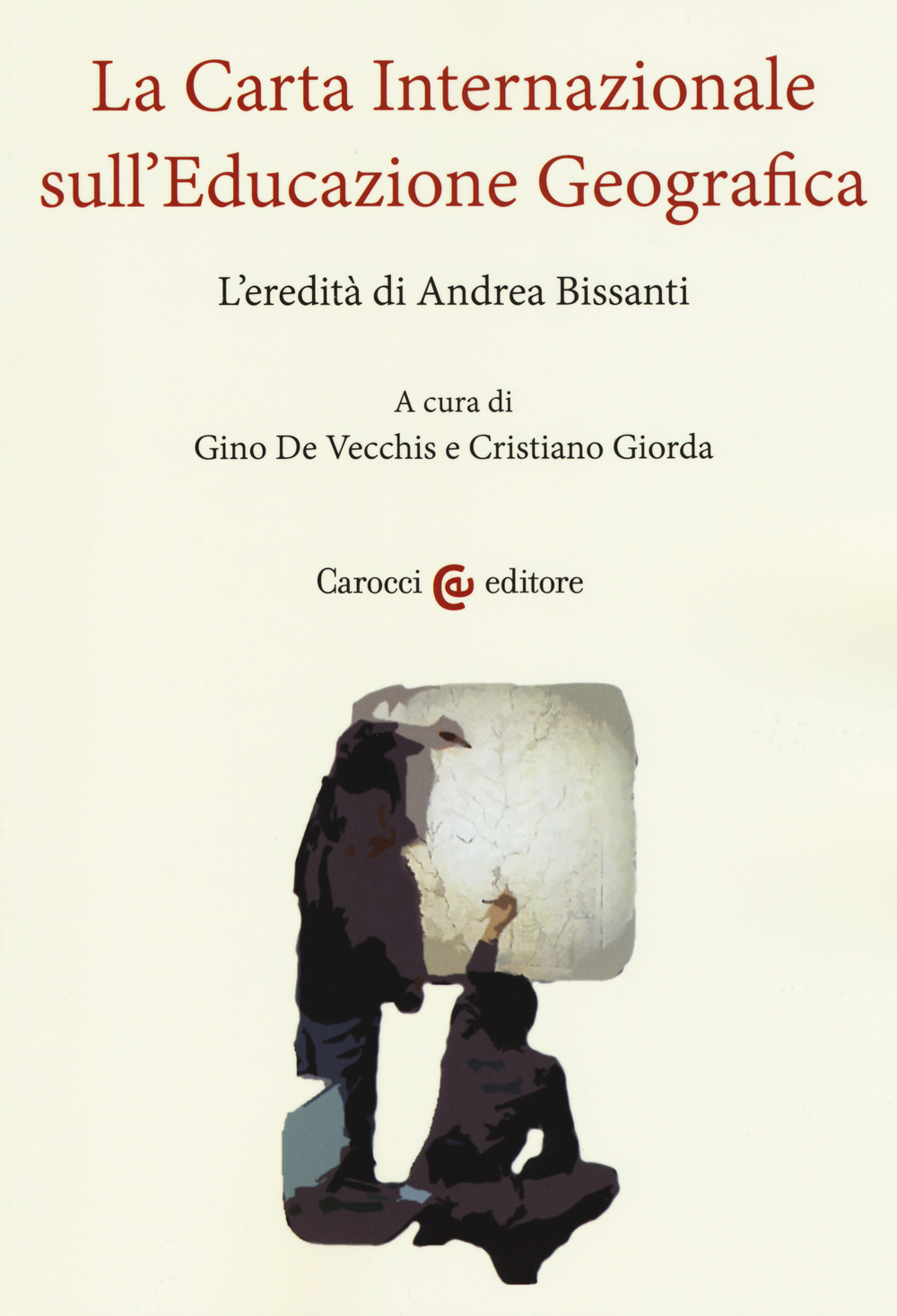 La carta internazionale sull'educazione geografica. L'eredità di Andrea Bissanti