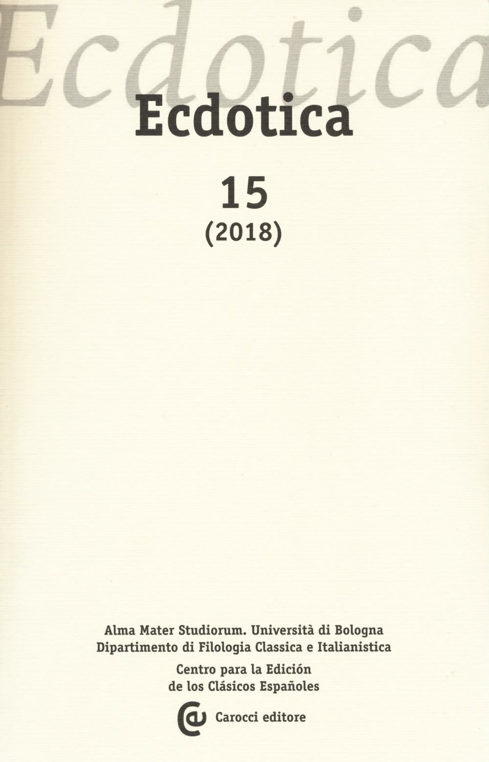 Ecdotica (2018). Vol. 15