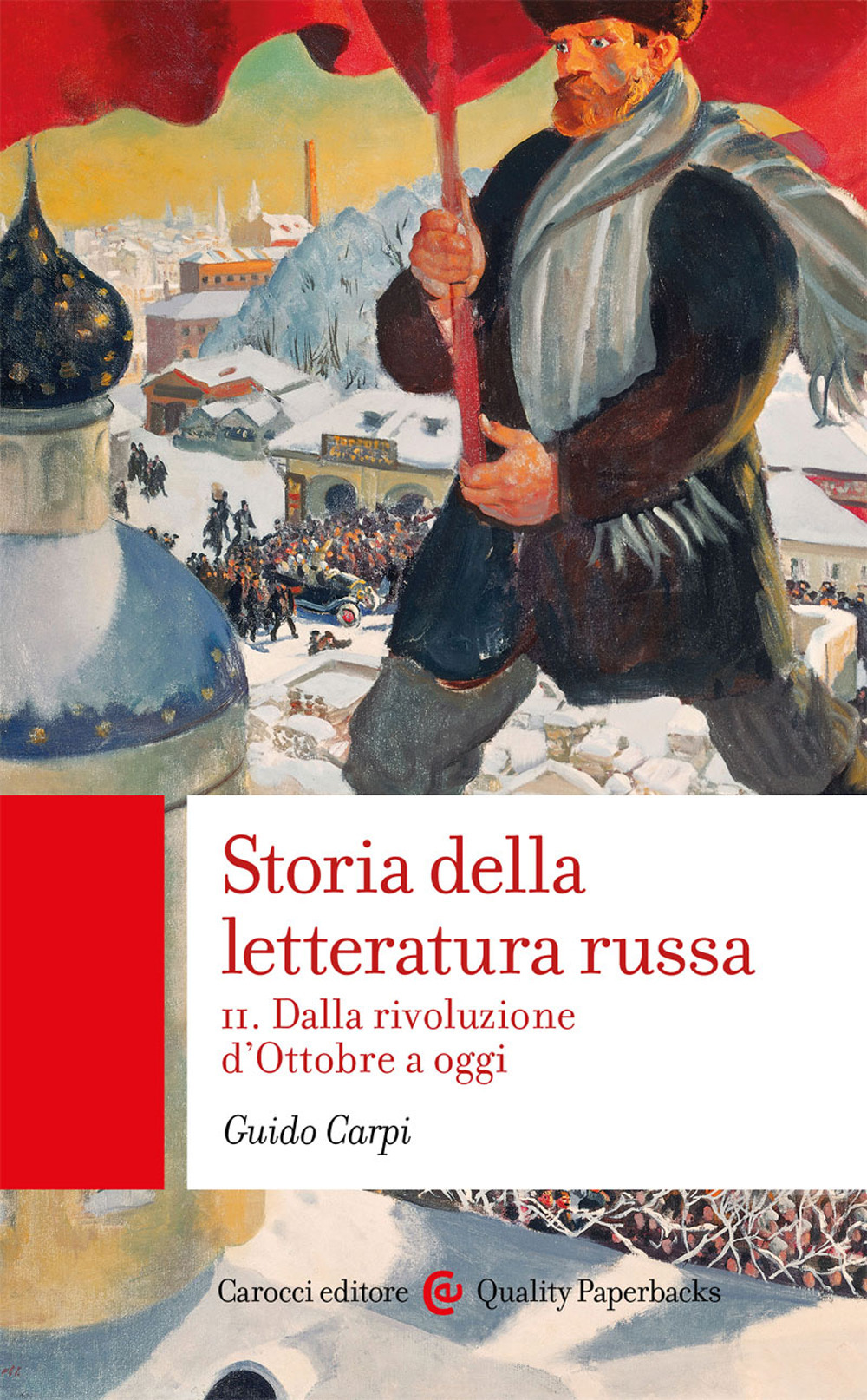 Storia della letteratura russa. Vol. 2: Dalla rivoluzione d'Ottobre a oggi