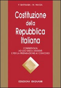 Costituzione della Repubblica italiana. Commentata