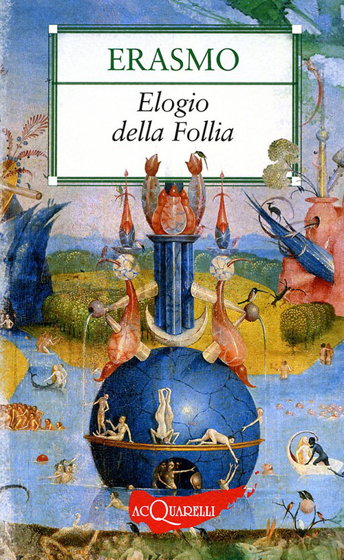 Elogio della follia